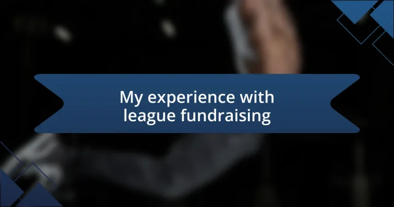 My experience with league fundraising