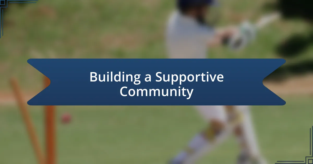 Building a Supportive Community