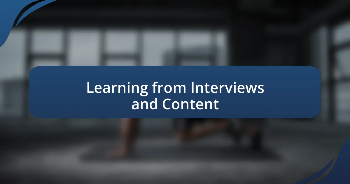 Learning from Interviews and Content