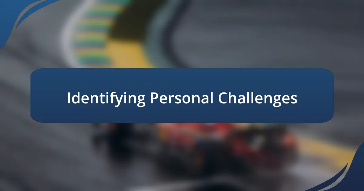 Identifying Personal Challenges