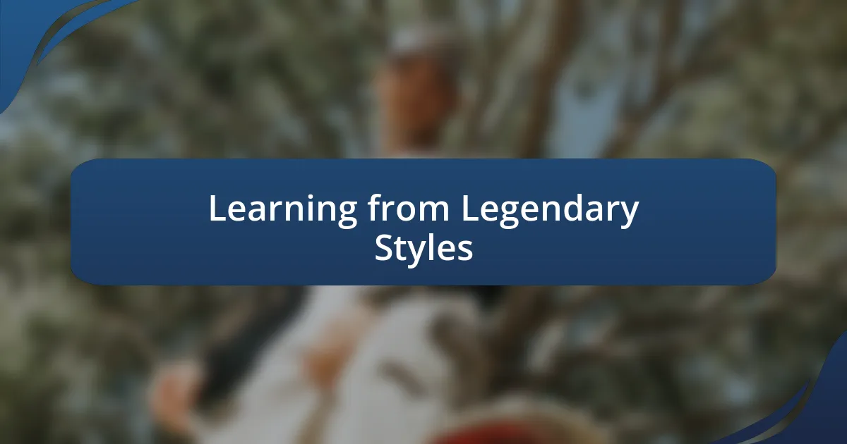 Learning from Legendary Styles