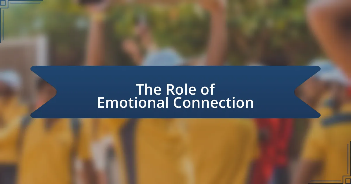 The Role of Emotional Connection