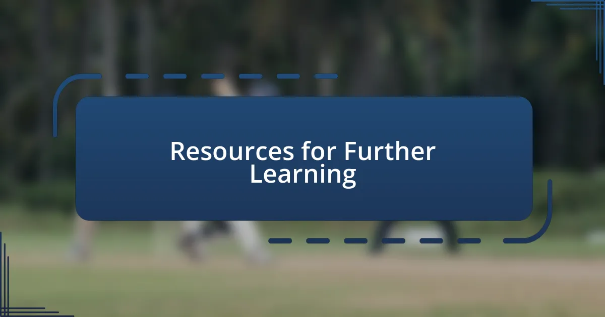 Resources for Further Learning