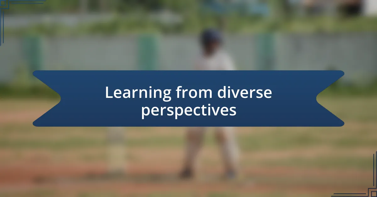 Learning from diverse perspectives