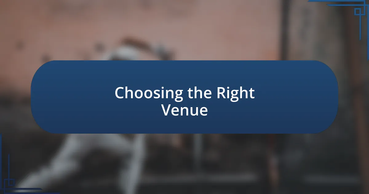 Choosing the Right Venue